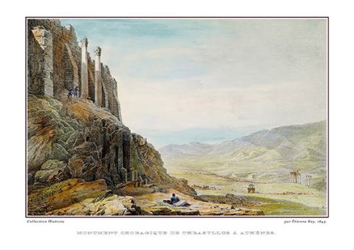 Étienne Rey. Monument choragique de Thrasyllus à Athènes, 1843-1844