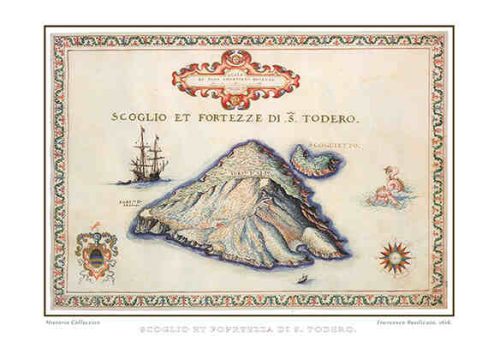 Francesco Basilicata. Scoglio et Fortezza di S. Todero, 1618